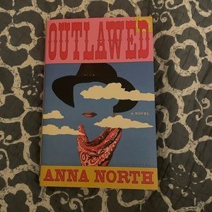 Outlawed by Anna North